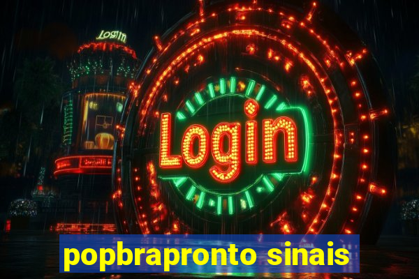 popbrapronto sinais